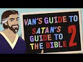 Vans guide to satans guide to the bible part 2  satans war tactics