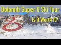 Dolomiti super 8 ski tour  is it worth it 4k insta360 x3