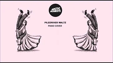 Arctic Monkeys - Piledriver Waltz [Piano Cover]