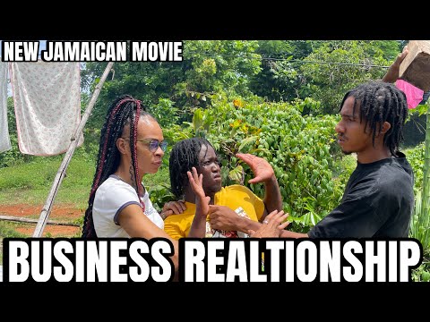 BUSINESS REALTIONSHIP NEW JAMAICAN MOVIE || TRUE WRLD TV