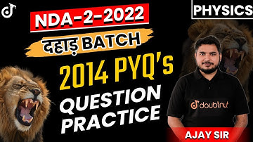 NDA 2 2022 | NDA 2014 Physics Previous Year Questions Paper Analysis | NDA 2 2022 Preparation