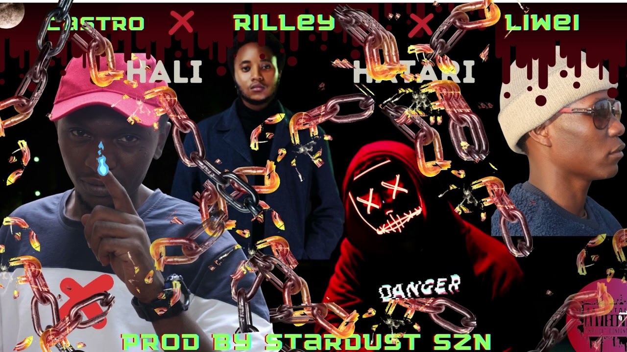 CASTRO DTRAPSTRO-HALI HATARI -Ft JACK RILLEY & LIWEI