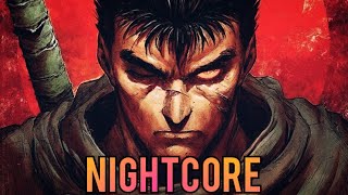 Nightcore | Berserk | Guts (Berserk) | Basara