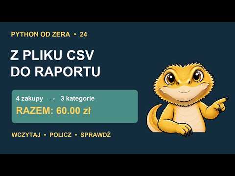 Python od zera #24: Z pliku CSV do raportu wydatków