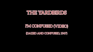 Watch Yardbirds Im Confused video