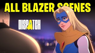 Dispatch - All Blonde Blazer Scenes (Ep 1-8)