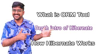 What is ORM in Java? Complete Hibernate Introduction & Working Flow || Must watch ||