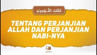 Bab 62 Tentang Perjanjian Allah dan Perjanjian Nabi-Nya