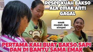 RESEP KUAH BAKSO SUPER ENAK ALA EMAK.PERTAMA KALI BUAT BAKSO SAPI DI BANTU SAMA EMAK.