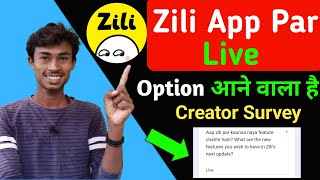 Zili App per koi samasya?? Creator सर्वे screenshot 2