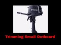 How to trim a small outboard motor