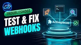 How to Fix Webhook Errors & Failed API Calls in Activepieces