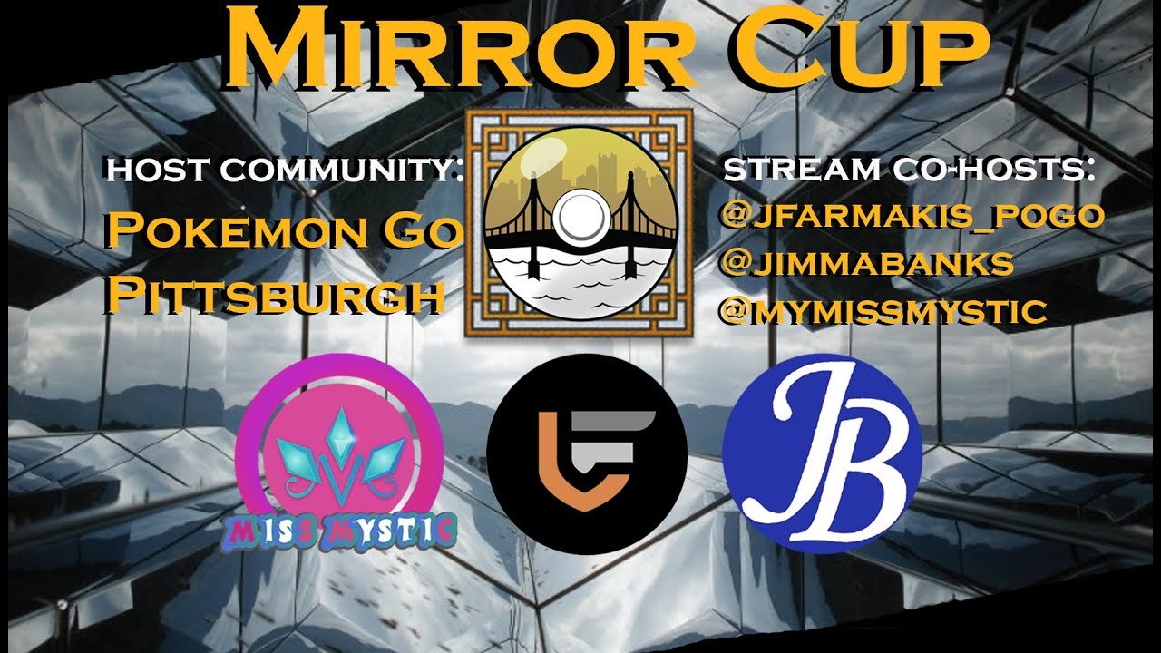 Pittsburgh Mirror Cup | Worlds Best Players | Pokemon Go PvP