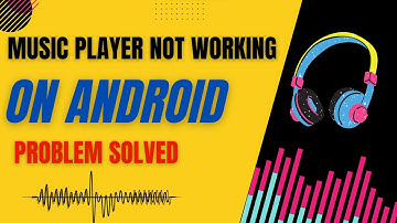 Music Player Not Working on Android Problem Solved | Music Playback Error-Couldn