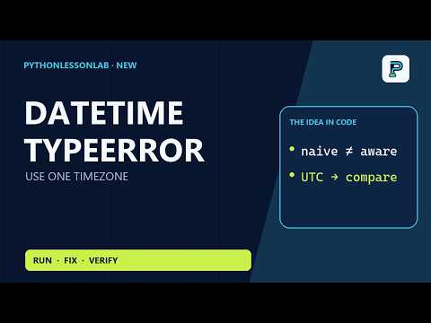 Fix Python's Naive and Aware Datetime TypeError