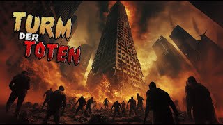 Turm der Toten - Zombie Horror Apokalypse (Komplettes Hörbuch)