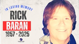 Harmon "Rick" Baran  1957 - 2025