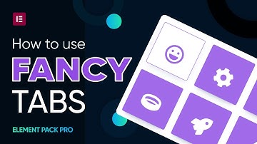 How to Use Fancy Tabs Widget by Element Pack in Elementor