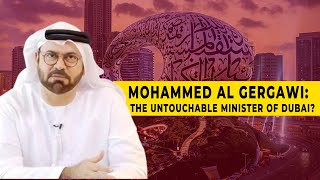 Mohammed Al Gergawi Power Wealth U0026 Secrecy Inside Uaes Political Elite  Investigative Report