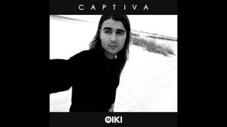 Oiki - Captiva [OFFICIAL 1080P HD]