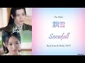 [Hanzi/Pinyin/English/Indo] Xue Daifei  - "飘雪" Snowfall  [Back From the Brink OST]