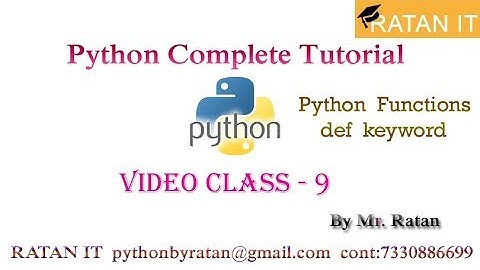 Python Tutorial || Video  class-9 (Functions In Python part-1) || By Ratan sir