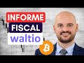 🔴 Informe Fiscal Cripto Waltio! IRPF 2023