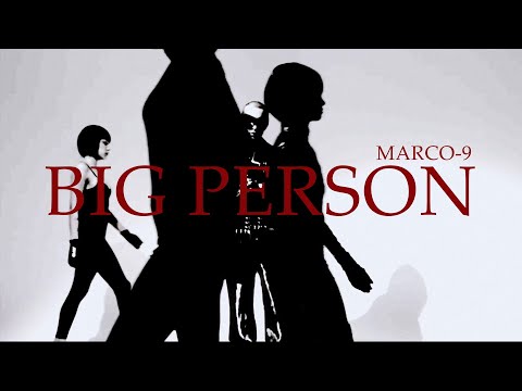 Смотреть клип Marco-9 - Big Person