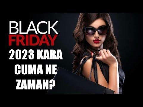 2023 Black Friday Ne Zaman? Kara Cuma Ne Zaman?