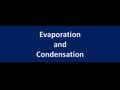 Evaporation and Condensation Concepts