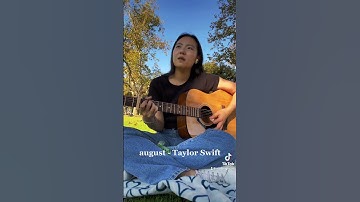 Thumbnail of August - Taylor Swift #taylorswift #fyp #foryou #foryourpage #fypシ #singing #acoustic #cover