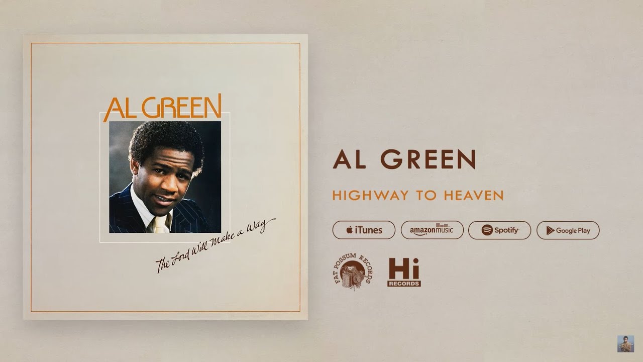 Al Green – Highway To Heaven Lyrics | Genius Lyrics