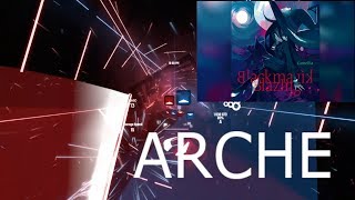 Camellia - Arche [Expert+] | Beat Saber