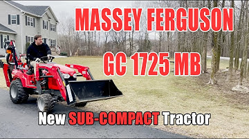 We bought a Massey Ferguson Sub-Compact Tractor!