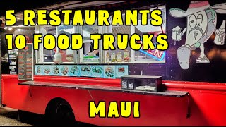 5 Restaurants 10 Food Trucks Maui. Good Reasonable Places To Eat!