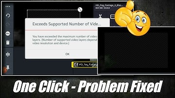 How To solve you have exceed the maximum numbers of video layers in kinemaster 2021