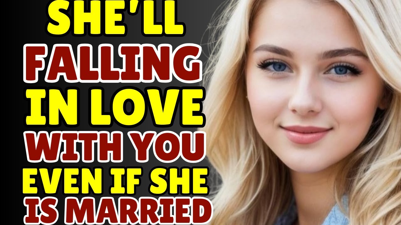 HOW TO MAKE A WOMAN FALL IN LOVE WITH YOU INSTANTLY EVEN IF SHE'S ...
