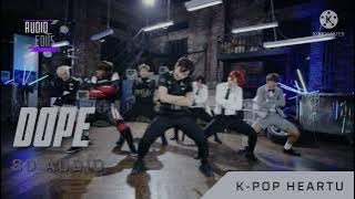 Dope - BTS ( 8D AUDIO 💿 ) [ Use Earphones 🎧 ] | k-pop heartu 💜