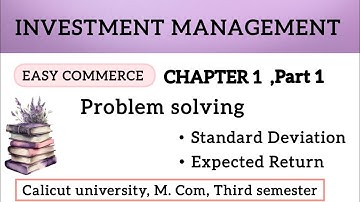 Investment Management ( chapter 1, part 1)  M. com Third semester, calicut university