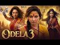 ODELA 3 Full Movie in Hindi Dubbed | Tamannaah Bhatia &amp; Vasishta | Latest South Indian Movie 2025