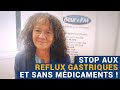 [AVS] "Stop aux reflux gastriques et sans médicaments !" - Dr Martine Cotinat