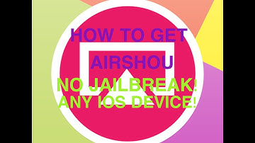 How to get AirShou! (No Jailbreak) iOS 9/9.1/9.2/9.3!