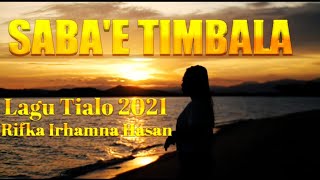 Lagu Tialo 2021_Saba'e Timbala_Lagu Sabae timbala hits 2021