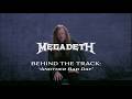 Megadeth - Another Bad Day (Behind The Song)