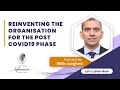 Reinventing The Organisation For The Post COVID19 Phase - Willis Langford