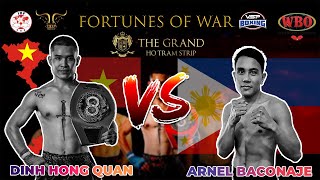 FORTUNES OF WAR : DINH HONG QUAN (Vietnam) vs ARNEL BACONAJE (Philippines)