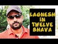 Lagnesh in twelve bhava || Ascendant lord in twelve houses in vedic astrology