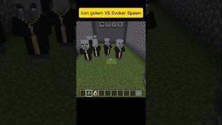 Minecraft : iron golem VS Evoker Spawn#minecraft #minecraftshorts #minecraftplayers #shorts