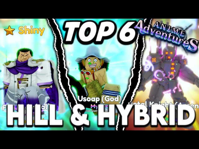 The BEST AIR / Hybrid UNITS in Anime Adventures! Hill Unit AA Tier