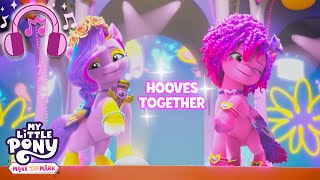 🎵 My Little Pony: Make Your Mark | Hooves Together 💗🤝 (Official Music Video) | MLP Song